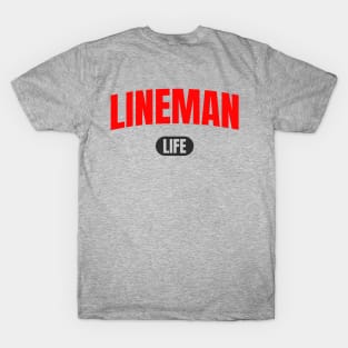 Lineman Life T-Shirt